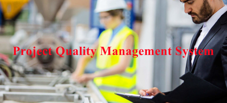 Project Quality Management System of Excellence Project